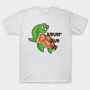 Never Give Up - Inspirational Turtle Gift T-Shirt